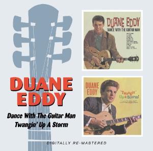 Cover for Duane Eddy · Dance With The Guitar Man / Twangin' Up A Storm (CD) (2013)