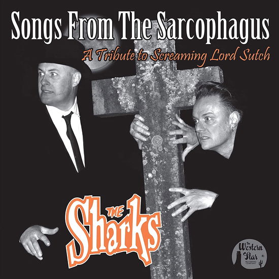 Songs From The Sarcophagus - Sharks - Musik - WESTERN STAR - 5024545897760 - 4. september 2020