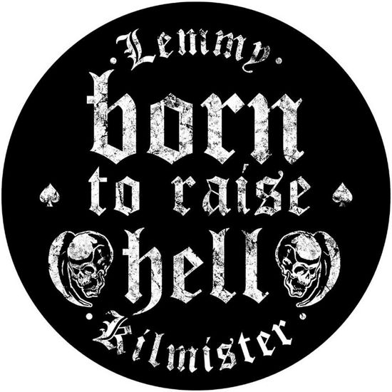 Lemmy Back Patch: Born to Raise Hell - Lemmy - Gadżety - PHD - 5055339777760 - 19 sierpnia 2019