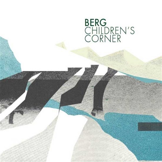 Cover for Berg · ChildrenS Corner (CD) (2014)