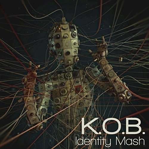 Cover for K.o.b. · Identity Mash (CD) (2017)