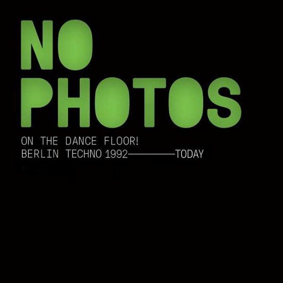 No Photos On The Dance Floor! - V/A - Música - ABOVE BOARD - 5060870472760 - 16 de julho de 2021