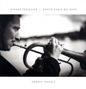 Presencer Gerard & Danish Radi · Groove Travels (LP) (2017)