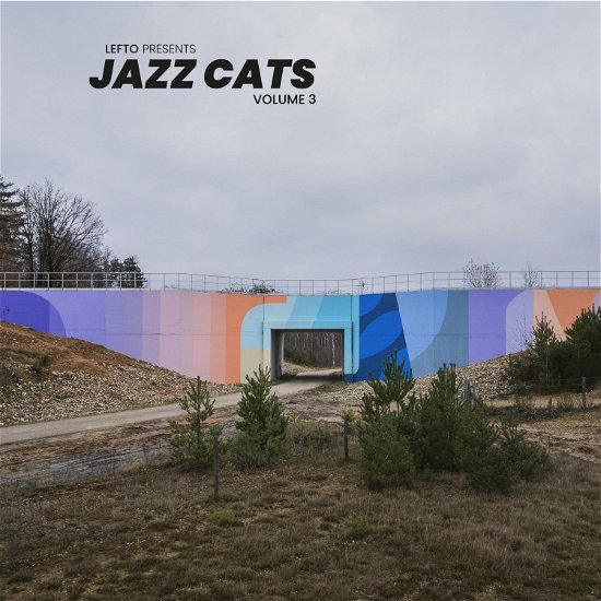 Cover for Lefto Presents Jazz Cats 3 / Various · Lefto Presents Jazz Cats Volume 3 (CD) (2024)
