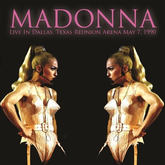 Cover for Madonna · Live In Dallas, Texas Reunion Arena May 7 1990 (LP) (2021)