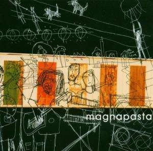 Cover for Magnapasta (CD) (2005)