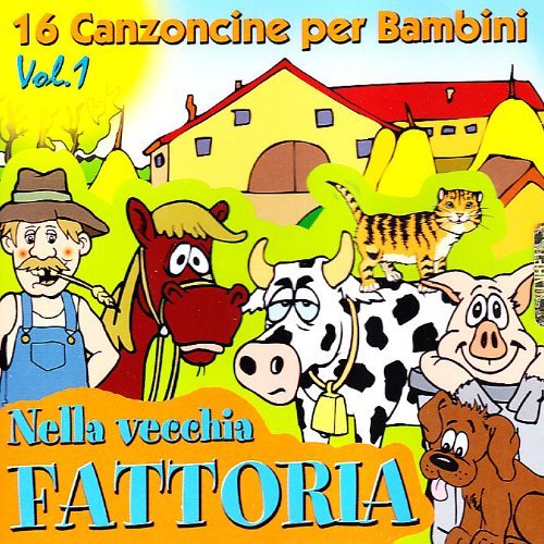 Cover for Aa.vv. · Nella Vecchia Fattoria (CD) (2010)