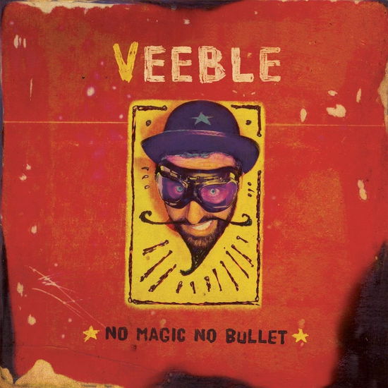 Cover for Veeble · No Magic No Bullet (CD) (2023)