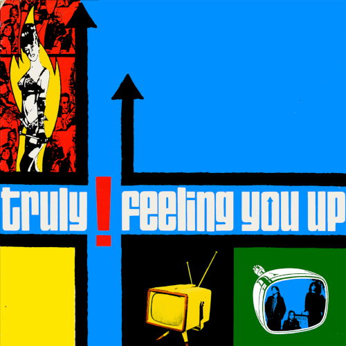 Cover for Truly · Feeling You Up (LP) (2025)