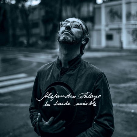 Cover for Alejandro Pelayo · La Herida Invisible (CD) (2017)