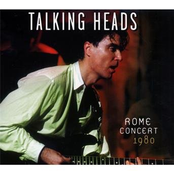 Cover for Talking Heads · Rome Concert 1980 (CD) (2009)