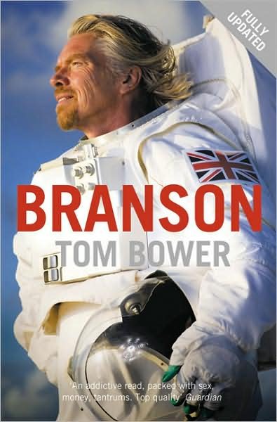 Branson - Tom Bower - Books - HarperCollins Publishers - 9780007266760 - August 4, 2008