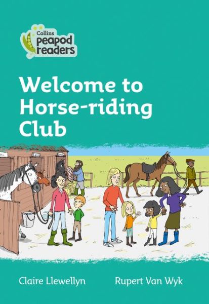 Cover for Claire Llewellyn · Level 3 - Welcome to Horse-riding Club - Collins Peapod Readers (Paperback Book) [British edition] (2020)