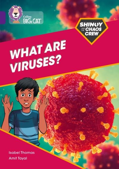 Cover for Isabel Thomas · Shinoy and the Chaos Crew: What are viruses?: Band 08/Purple - Collins Big Cat (Taschenbuch) (2021)
