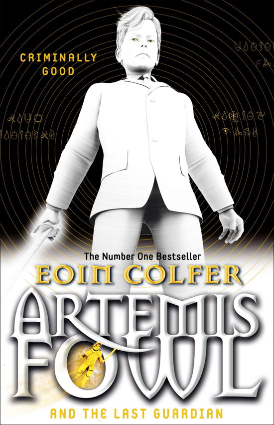 Cover for Eoin Colfer · Artemis Fowl and the Last Guardian - Artemis Fowl (Paperback Book) (2013)