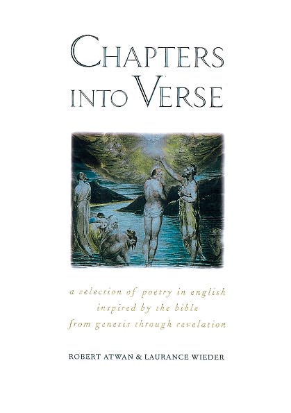 Cover for Robert Atwan · Chapters into Verse: A Selection of Poetry in English Inspired by the Bible from Genesis through Revelation (Paperback Book) [Abridged edition] (2000)