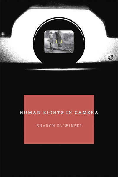 Cover for Sharon Sliwinski · Human Rights In Camera (Paperback Book) (2011)