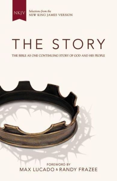 Cover for Zondervan Publishing · NKJV, The Story, Hardcover: The Bible as One Continuing Story of God and His People - The Story (Innbunden bok) (2013)