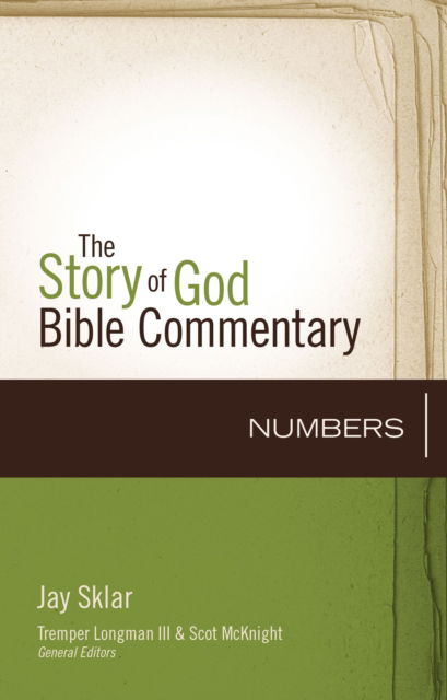 Cover for Jay Sklar · Numbers - The Story of God Bible Commentary (Hardcover Book) (2023)