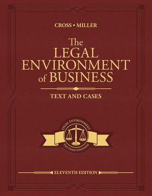 Cover for Miller, Roger (Institute for University Studies, Arlington, Texas) · The Legal Environment of Business: Text and Cases (Hardcover Book) (2019)