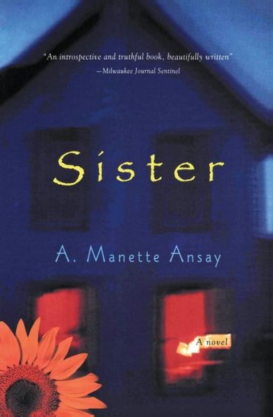 Cover for A. Manette Ansay · Sister (Taschenbuch) (1997)