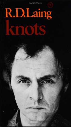 Knots - R.d. Laing - Bücher - Vintage - 9780394717760 - 12. April 1972