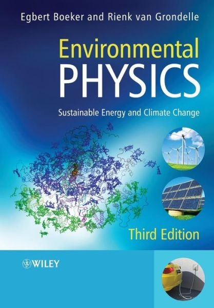 Cover for Boeker, Egbert (Free University of Amsterdam) · Environmental Physics: Sustainable Energy and Climate Change (Paperback Book) (2011)