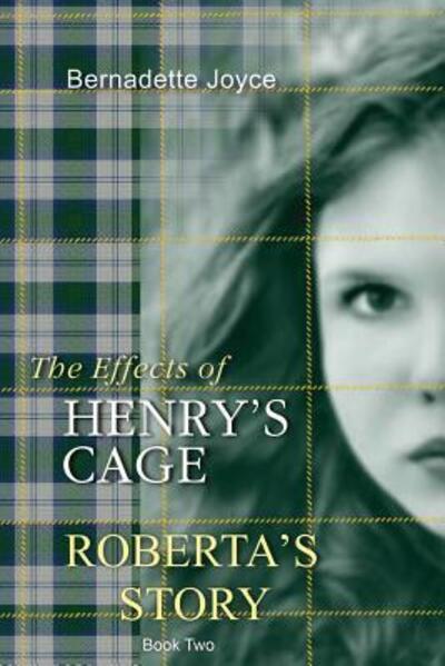 Cover for Bernadette Joyce · The effects of Henry's cage. (Paperback Book) (2016)