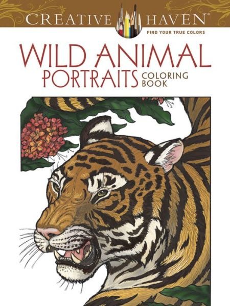 Cover for Llyn Hunter · Creative Haven Wild Animal Portraits Coloring Book - Creative Haven (Paperback Book) [First Edition, First edition] (2015)