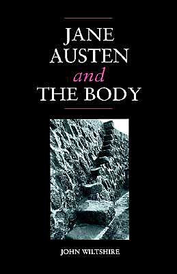Cover for John Wiltshire · Jane Austen and the Body: 'The Picture of Health' (Gebundenes Buch) (1992)