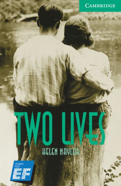 Cover for Helen Naylor · Two Lives Level 3 Lower Intermediate EF Russian edition - Cambridge English Readers (Paperback Book) (2008)