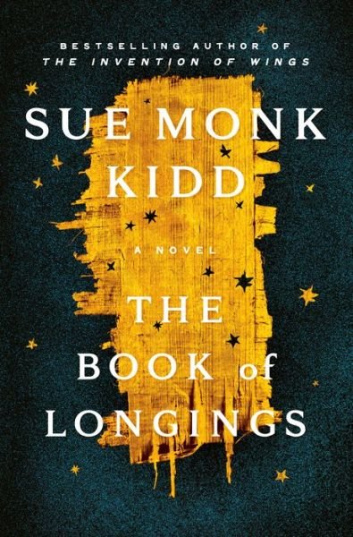 Cover for Sue Monk Kidd · The Book of Longings: A Novel (Hardcover bog) (2020)