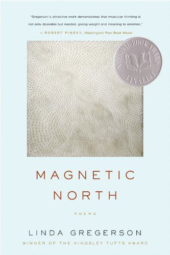 Cover for Linda Gregerson · Magnetic North (Paperback Book) [Reprint edition] (2008)