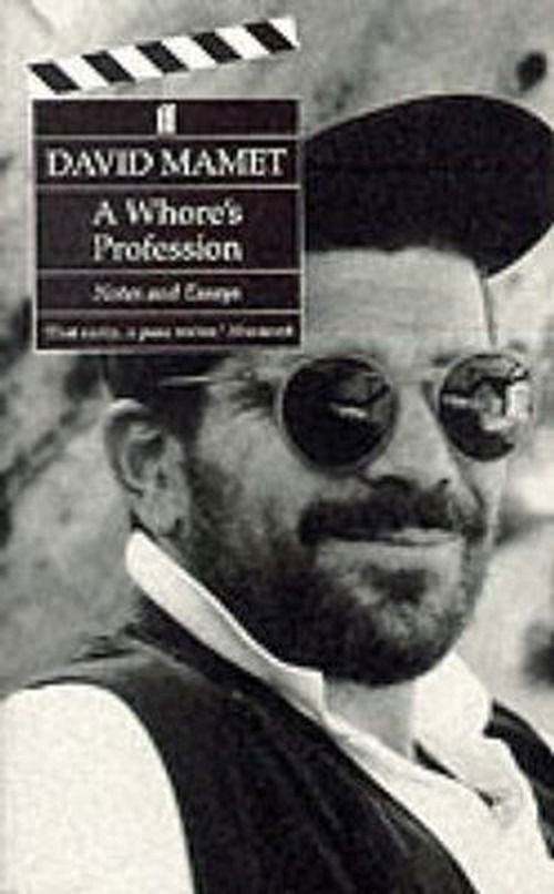 Cover for David Mamet · A Whore's Profession: Notes and Essays (Taschenbuch) [Main edition] (1994)