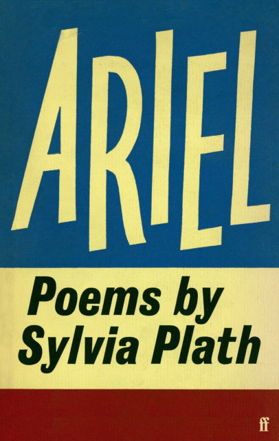 Cover for Sylvia Plath · Ariel (Hardcover Book) [Main edition] (2025)