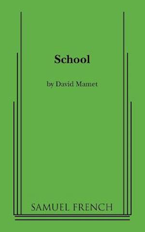 Cover for David Mamet · School (Buch) [Samuel French acting edition] (2010)