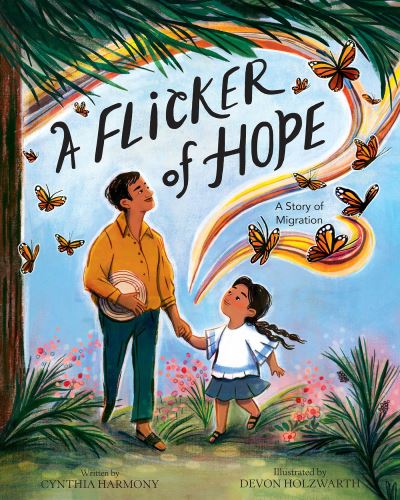 Cover for Cynthia Harmony · A Flicker of Hope: A Story of Migration (Gebundenes Buch) (2024)