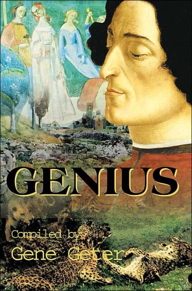 Genius - Gene Geter - Kirjat - Writers Club Press - 9780595125760 - perjantai 1. syyskuuta 2000