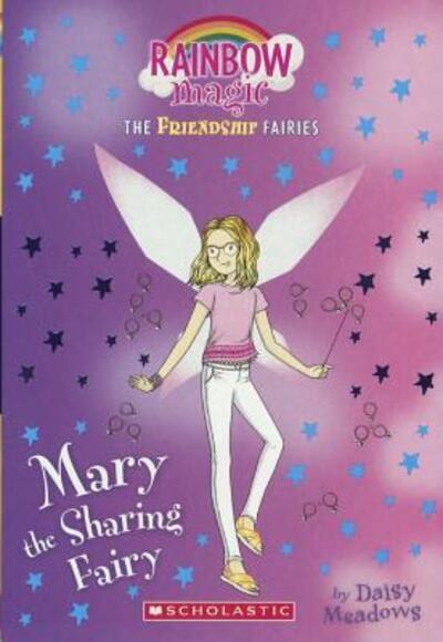 Cover for Daisy Meadows · Mary The Sharing Fairy (Turtleback School &amp; Library Binding Edition) (Rainbow Magic: the Friendship Fairies) (Book) [Turtleback School &amp; Library Binding edition] (2017)