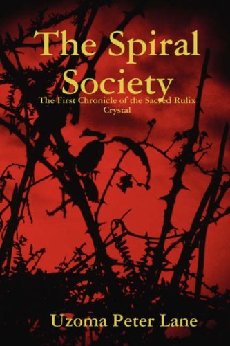 Cover for Uzoma Lane · The Spiral Society (Paperback Book) (2008)