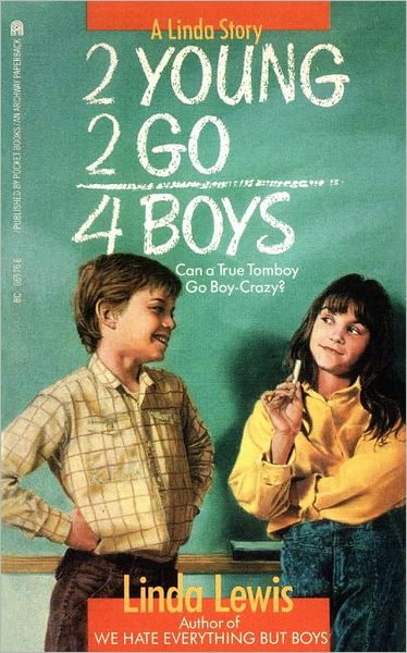 2 Young 2 Go 4 Boys - Lewis - Books - Simon Pulse - 9780671665760 - August 1, 1988