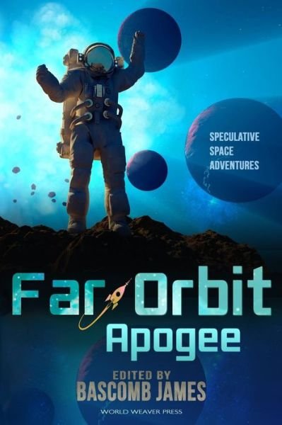 Cover for Bascomb James · Far Orbit Apogee (Paperback Bog) (2015)