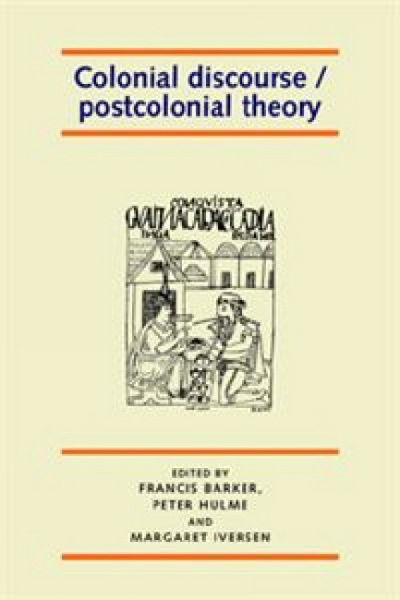 Cover for Francis Barker · Colonial Discourse/ Postcolonial Theory (Revised) (Paperback Book) (1996)