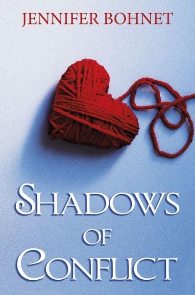 Cover for Jennifer Bohnet · Shadows of Conflict (Innbunden bok) (2013)