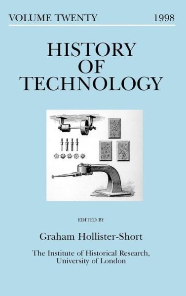 Cover for Graham Hollister-short · History of Technology: Volume 20 (Innbunden bok) (1999)
