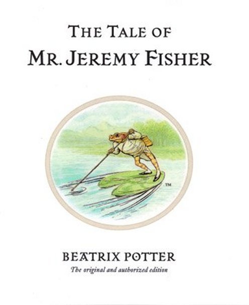 Cover for Beatrix Potter · The Tale of Mr. Jeremy Fisher: The original and authorized edition - Beatrix Potter Originals (Gebundenes Buch) (2002)