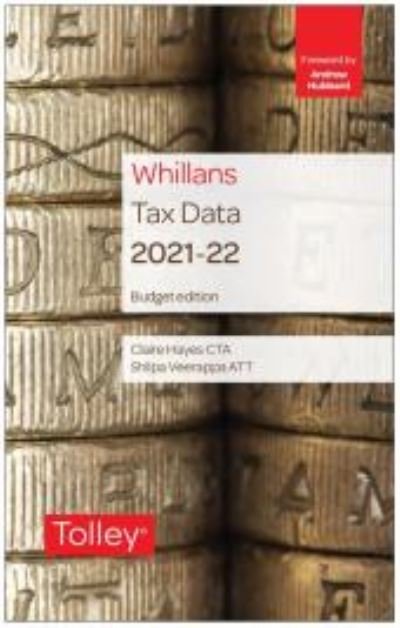 Cover for Claire Hayes · Tolley's Tax Data 2021-22 (Spiral Book) [Budget edition] (2021)