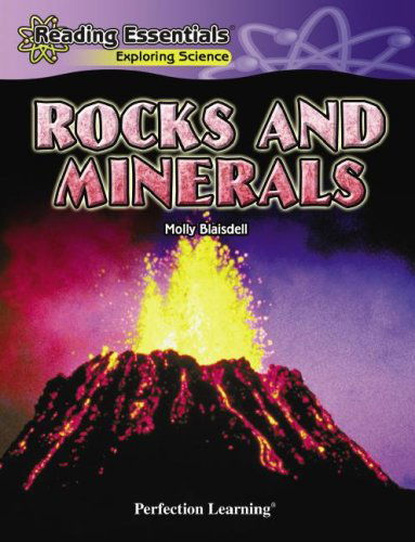 Cover for Molly Blaisdell · Rocks and Minerals (Reading Essentials Discovering &amp; Exploring Science) (Hardcover Book) (2006)