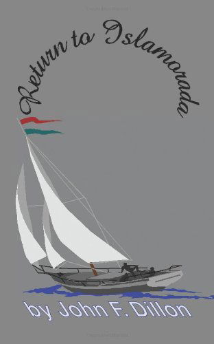 Cover for John F. Dillon · Return to Islamorada (Pocketbok) (2001)