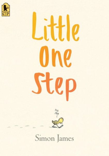 Little One Step - Simon James - Books - Candlewick - 9780763681760 - July 12, 2016